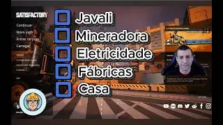 Satisfactory #01: Do Zero &agrave;s F&aacute;bricas Iniciais