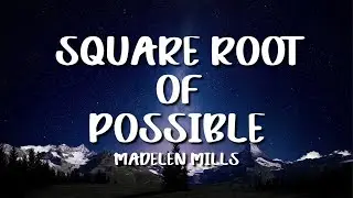 Madelen Mills 'Jingle Jangle' - Square Root Of Possible (Lyrics)