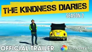 The Kindness Diaries | Season 2 | Streaming on discovery+