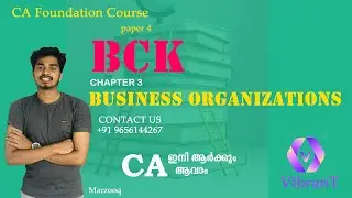BCK CA foundation chapter 3 business organization dec 2023 malayalam classes PART 1 Marzooq ,vibrant