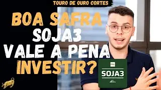 SOJA3 VALE A PENA INVESTIR? | [NOME DO CONVIDADO] | Touro de Ouro Cortes #tourodeouro