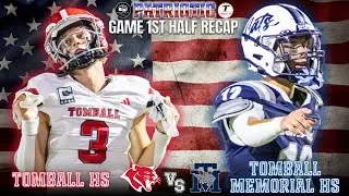 PATRIOTIC GAME 1st Half Recap | Tomball HS vs Tomball Memorial HS