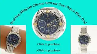 Breitling B55046 Chrono Sextant Date Watch Blue Dial Rouleaux Bracelet 36MM - 33406 #breitlingwatch