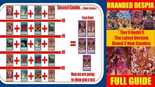 Yugioh Branded Despia Deck Combos Full Guide .. Everything You Need To Know