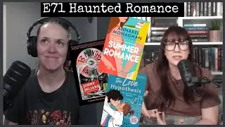 E71 Haunted Romance | Savor the Story Podcast