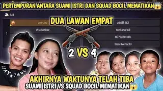 AMBOE DAN ISTRI BERSATU MELAWAN SQUAD BOCIL MEMATIKAN😱