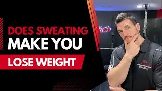 Does Sweating Actually Make You Lose Weight