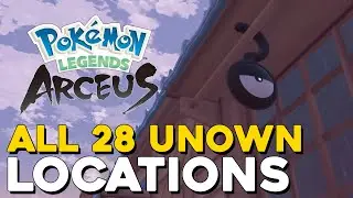 Pokemon Legends Arceus All 28 Unown Locations (Complete Unown Research Notes Guide)