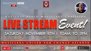 National Black Musicians Coalition | Musicians United For Change ATLANTA