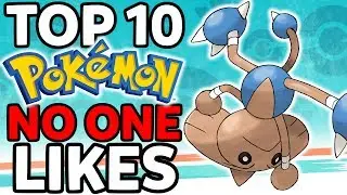 Top 10 Pokémon NO ONE Likes