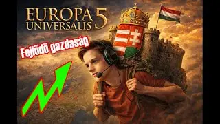 Meghódítjuk Európát? | Magyarország EU5 végigjátszása