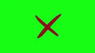 cross mark green screen/ animation green screen/ doodle green screen #1
