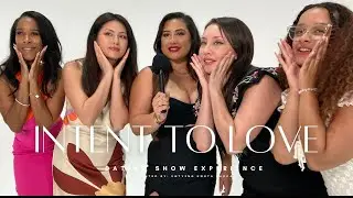 Ep. 2 - Intent To Love: Dating Show Experience | With Angelica Robles