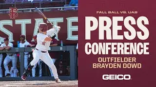 OF Brayden Dowd | FSU Baseball vs. UAB Postgame Press Conference
