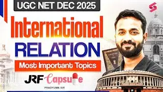 UGC NET Political Science Classes | International Relations Most Important Topics | Pradyumn Sir