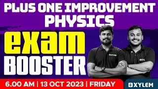Plus One Improvement - Physics - Exam Booster | Xylem Plus Two