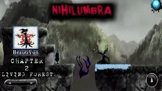 Nihilumbra Walkthrough Chapter Living Forest 1 2 3 - Beautifun Games