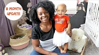 8 MONTH BABY UPDATE
