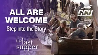 All Are Welcome to Step Into the Story of &ldquo;The Last Supper&rdquo;