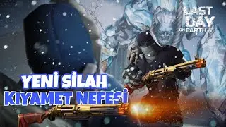YENİ SİLAH KIYAMET NEFESİ VS BOREALİS - KUZEY BÖLGELERİ REHBERİ - LAST DAY ON EARTH SURVİVAL