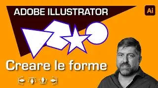 Creare le forme base con Illustrator