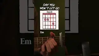 Say You won't Let Go - Guitar Tutorial
