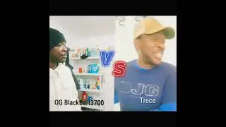 OG Black Bart3700 Vs Dontrece PART 1 BATTLE OF THE EGOS