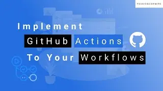 How To Implement GitHub Actions To Your Workflows (With React & cPanel)