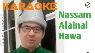 Nassam Alainal Hawa (Karaoke)