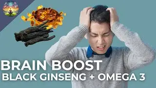 PREVENT BRAIN AGING WITH BLACK GINSENG AND OMEGA 3