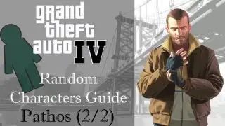 GTA IV | Random Characters | Pathos (2/2 Encounter)