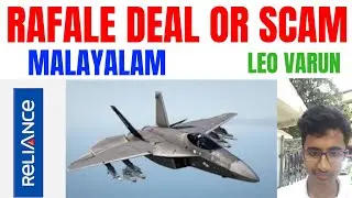 RAFALE DEAL /SCAM explained | malayalam | LEO VARUN