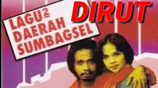 DIRUT | LAGU DAERAH SUMATRA SELATAN