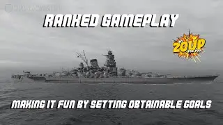 WoWS Ranked Gameplay and Setting Goals