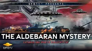 UFO SECRETS OF THE THIRD REICH - THE ALDEBARAN MYSTERY HD