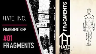 Hate Inc. - Fragments EP - 01 - Fragments (audio)