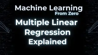 Multiple Regression Explained: OLS, RSS & Step-by-Step Examples | Machine Learning From Zero | L.08