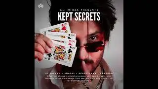 Ki Karaan - Ali Mirza | EP - Kept Secrets | 2025
