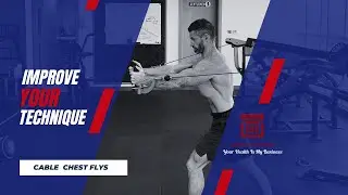 Technique is king: Improve your Cable Chest Fly Technique to build more muscle and strength.