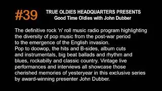 True Oldies HQ &middot; Show #39 &middot; Del Vikings, Neil Sedaka, Shirelles, Sleepy LaBeef, Spotniks and more