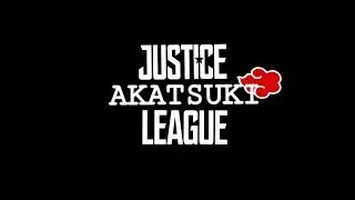 JLA- Justice League Of AKATSUKI |TRAILER SPOOF