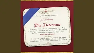 J. Strauss II: Die Fledermaus, Act III: No. 14, Couplet. Spiel' ich die Unschuld vom Lande –...