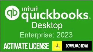 How to Download & Activate QuickBooks Desktop 2023 License