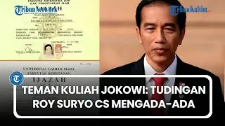 Pengakuan Teman Kuliah Jokowi di UGM: Tudingan Roy Suryo Soal Ijazah Palsu Ngawur