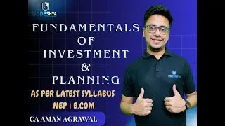 SYLLABUS OF FUNDAMENTALS OF INVESTMENT & PLANNING | NEP B.COM | SANGHARSH BATCH