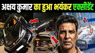 अक्षय कुमार की एस्कॉर्ट कार का एक्सीडेंट! Akshay Kumar Escort Car Accident ! Akshay Kumar News