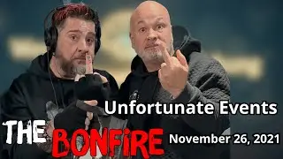 The Bonfire - November 26, 2021