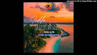 Mini World 2025_Indila [Josh 675 Local Bounce ReMiX]
