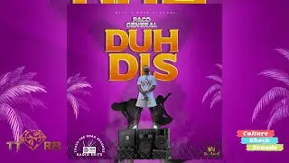 Paco General - Duh Dis (TTRR Clean Version) PROMO