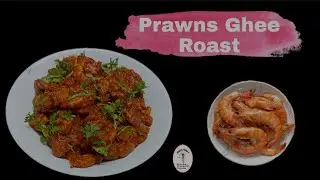 Prawns Ghee Roast | Restaurant Style Prawns Ghee Roast Recipe at Home ~ kitchen explorer